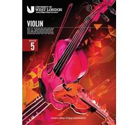 London College of Music Violin Handbook 2021: Grade 5