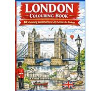 London Colouring Book: Colour in London without leaving the sofa (CITIES BY BIF BOOKS COLOURING BOOKS)