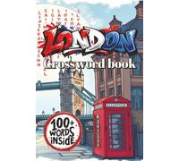 London crossword puzzle book: Crossword puzzles with easy to read print all themed around London | 6x9 inches, 61 pages | 30 + puzzles, a perfect ... holidays or just to show your appreciatio