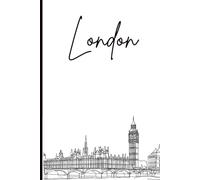 London, England Travel Journal: A lined 6x9 notebook to write about your trip to the UK; United Kingdom; Great Britian