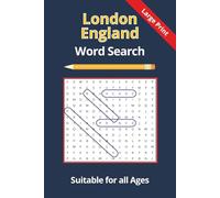 London England Word Search: Word Searches with Easy to Read Print about London England and More | 6x9 inches 110 pages | 50+ Puzzles ... Great for Vacations, Holidays and Leisure Time
