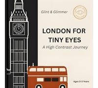 LONDON FOR TINY EYES: A High Contrast Journey