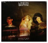 London Grammar - If You Wait -Deluxe-