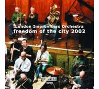 London Impovisers Orchestra - Freedom of the City
