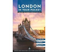 London in Your Pocket: Walking the Hidden Layers of the City (In Your Pocket Guides)