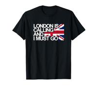 London is Calling and I Must Go - Camiseta con la bandera de Reino Unido Camiseta