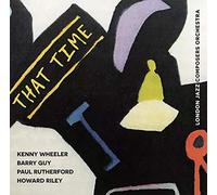 London Jazz Composers Orchestra - THAT TIME-LONDON JAZZ COMPOSERS ORCHESTRA