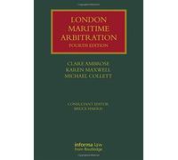 London Maritime Arbitration (Lloyd's Shipping Law Library)