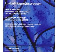 London Philharmonic – John McCabe / The Chagall Windows / Malcolm Arnold: Philharmonic Concerto