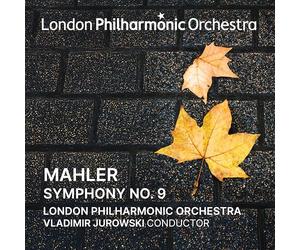 London Philharmonic Orchestra, Vladimir Jurowski - Vladimir Jurowski Conducts Mahler Symphony No. 9