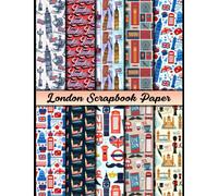 London Scrapbook Paper: 20 Double Sided Sheets 8.5 x 11 for Scrapbooking, Mixed Media Art, Junk Journals, Crafting projects, Origami, and More | Premium Color