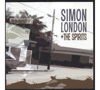 London,Simon & The Spirits - Simon London + The Spirits (Aust Excl)