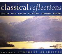 London Symphony Orche - Classical Reflections [UK Import]