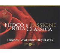London Symphony Orchestra - Fuoco E Passione Nella Classica