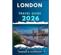 LONDON TRAVEL GUIDE: Journey through adventure this destination has to offer with travel tips.