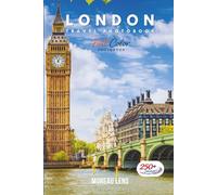 London Travel Photobook: A Coffee Table Collection of Beautiful Places to Explore (Full-Color)
