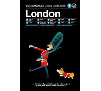 London: Updated Edition: 1 (The Monocle travel guide series, 1)