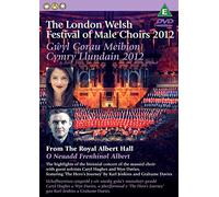 London Welsh Festival of Male Choirs 2012 - Various Artists [Reino Unido] [DVD]