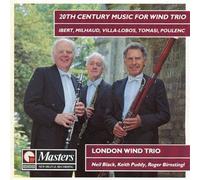 LONDON WIND TRIO (trio) - 20th Century Music for Wind Trio (UK Import)