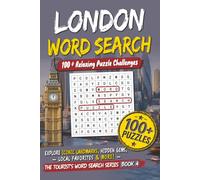 LONDON WORD SEARCH: 100+ Easy to read Word Search Puzzles About Tourist Attractions, Markets, Culture, Food, and More | 6 x 9 Inches | 119 Pages | ... (The Tourist’s Word Search Series)
