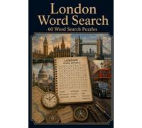 London Word Search 60 Word Search Puzzles: |6x9 Inches, 120 Pages | 60 word search Puzzles | Solutions Included|