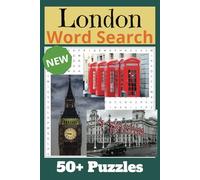 London Word Search Puzzle Book: London Word Search Puzzle Book: Word Searches with Easy-to-Read Print about London, Lifestyle, Attractions and More / ... for Vacations, Holidays, and Free Times