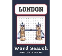 London Word Search Puzzle Book: Word Searched with Easy to Read Print about England, Landmark, Iconic and More | 6 x 9 inches, 110 Pages | 50+ Puzzles … Gift for Vacation, Holiday and Free Times