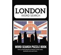 London Word Search Puzzle Book: Word Searches about London, London History, London Landmarks and More | 6x9 inches, 110 pages | 50+ Puzzles … Gift for Vacations, Holidays and Free Times