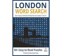 London Word Search: Relaxing Word Searches with Easy-to-Read Print, Famous Landmarks, History, Culture & More (World City Word Search Series)