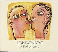 Londonbeat - A better love [Single-CD]