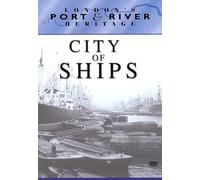 London's Port and River Heritage - City of Ships [DVD] [Reino Unido]