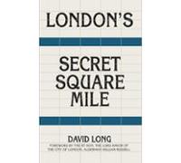 Londons Secret Square Mile (ebook)