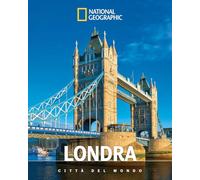 Londra. Città del mondo (Viaggi e turismo)