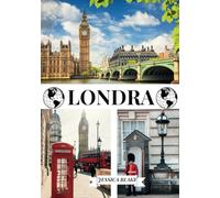 LONDRA GUIDA DI VIAGGIO 2025: Luoghi da visitare inclusi indirizzo e posizione, festival, alloggi, spiagge, fauna selvatica e informazioni di viaggio su Londra.