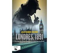 Londres, 1891: Tus magníficos ojos vengativos cuando todo ha pasado (Ficción)