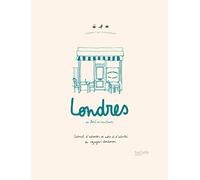 Londres: Carnet d'adresses, de notes et d'activités du voyageur londonien