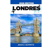 LONDRES GUIDE DE VOYAGE: Explorez Londres en 7 jours avec un budget limité, profitez d'expériences incroyables sans vous ruiner.