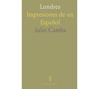 Londres: Impresiones de un Español