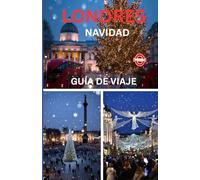 LONDRES NAVIDAD GUÍA DE VIAJE