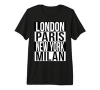 Londres París Nueva York Milán - 4 Ciudades DE Moda del Mundo Camiseta Premium
