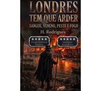 LONDRES TEM QUE ARDER: Sangue, veneno, peste e fogo. (Plague Doctor)
