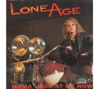 Lone Age - Mama Look At Me Now