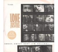 LONE JUSTICE - SWEET SWEET BABY 12 INCH (12" VINYL) UK GEFFEN 1985