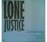 LONE JUSTICE - WAYS TO BE WICKED 12 inch (12" Vinyl) US GEFFEN 1985