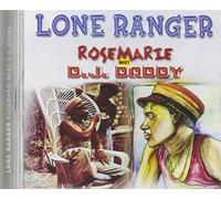 Lone Ranger - Rosemarie + DJ Daddy