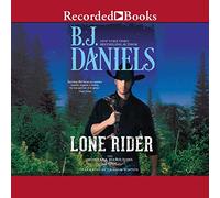 Lone Rider: 2 (Montana Hamiltons)