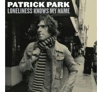 Loneliness Knows My Name by Park, Patrick (2003-07-15)
