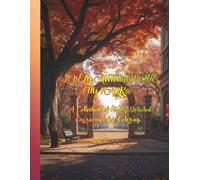 "LONELY AUTUMN IN THE CITY PARK": A Collection of Highly Detailed Engravings for Coloring.