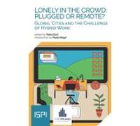 Lonely In The Crowd: Plugged Or Remote? (ebook)