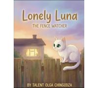 Lonely Luna: A little cat finds a friend